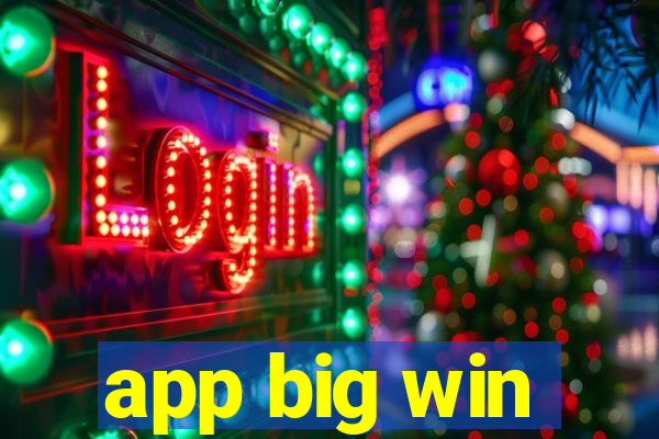 app big win